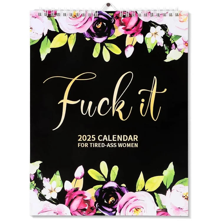 2025 Sweary Calendar for Tired-Ass Women