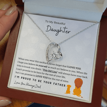 To My Beautiful Daughter, I'm Proud To Be Your Father (Forever Love Necklace)